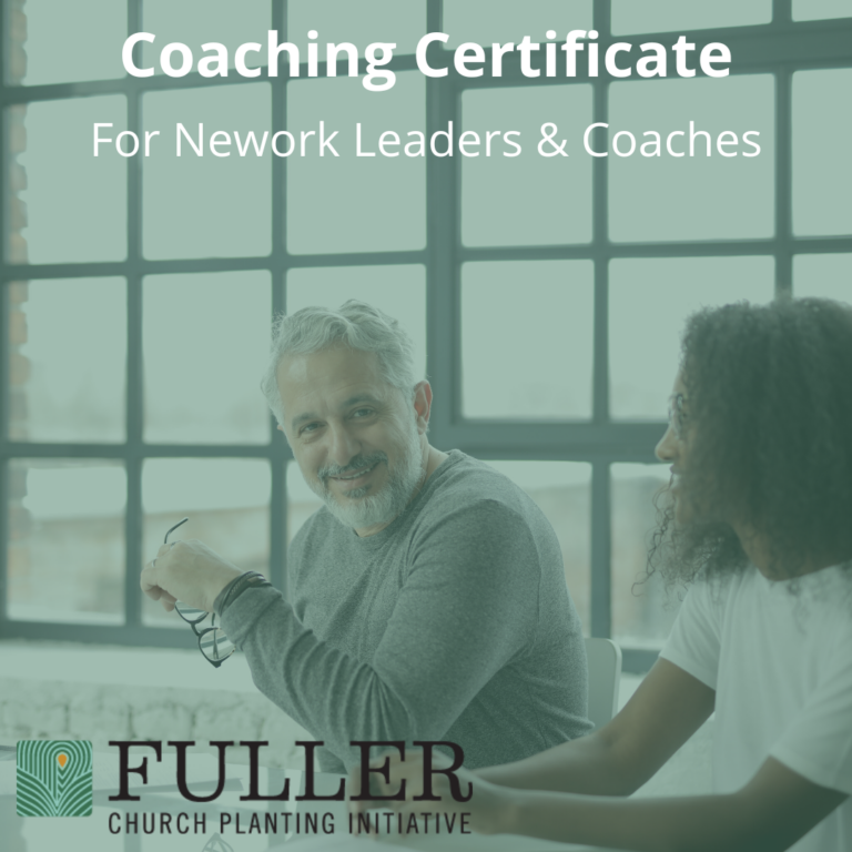 Church planting coaching certificate for networks and coaches
