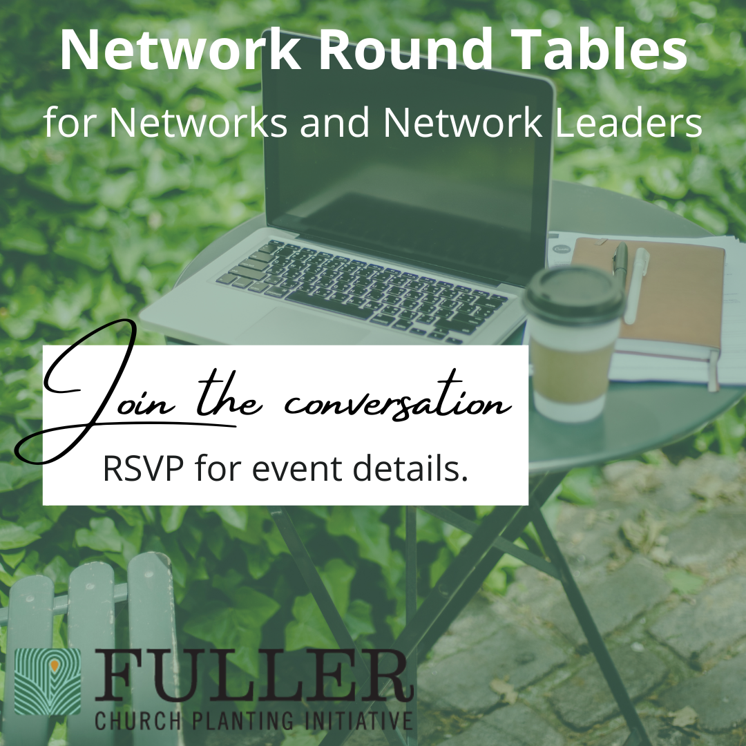 church planting network leader round table