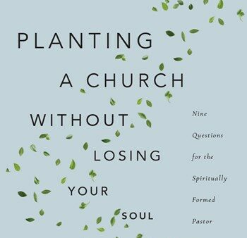planting a church without losing your soul